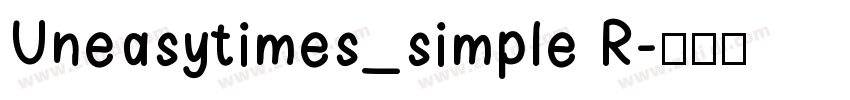 Uneasytimes_simple R字体转换